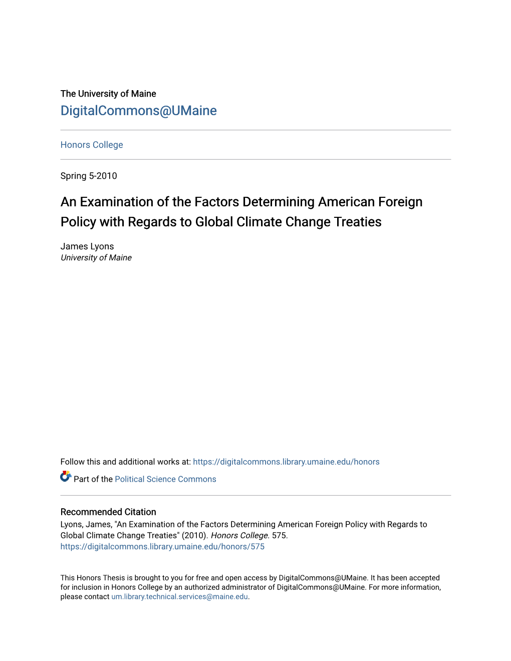 An Examination of the Factors Determining American Foreign Policy with Regards to Global Climate Change Treaties