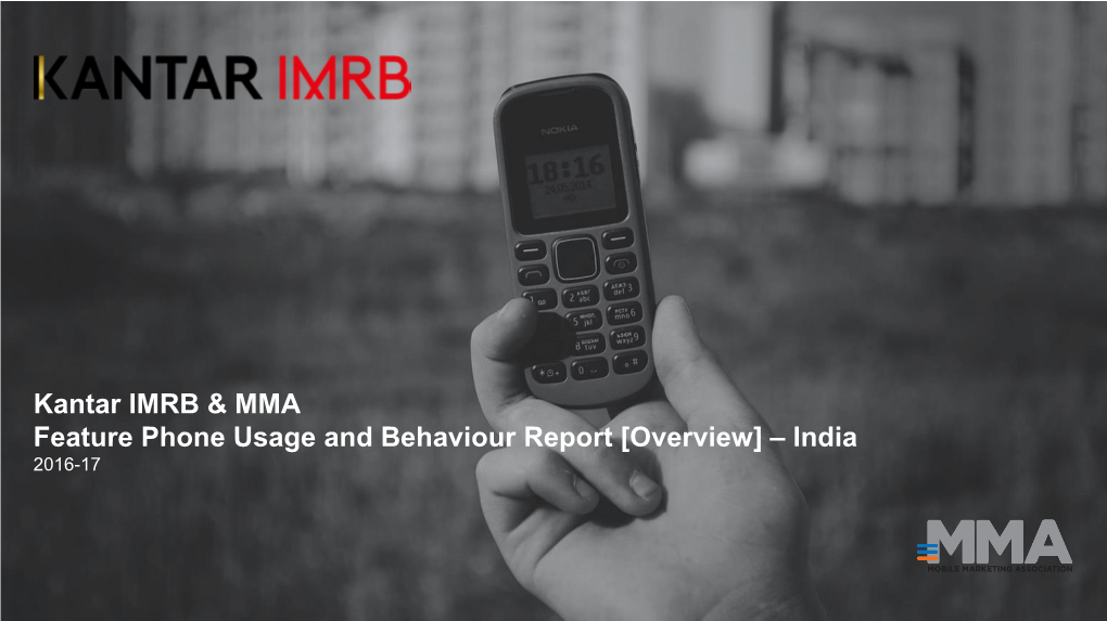 Kantar IMRB & MMA Feature Phone Usage and Behaviour Report