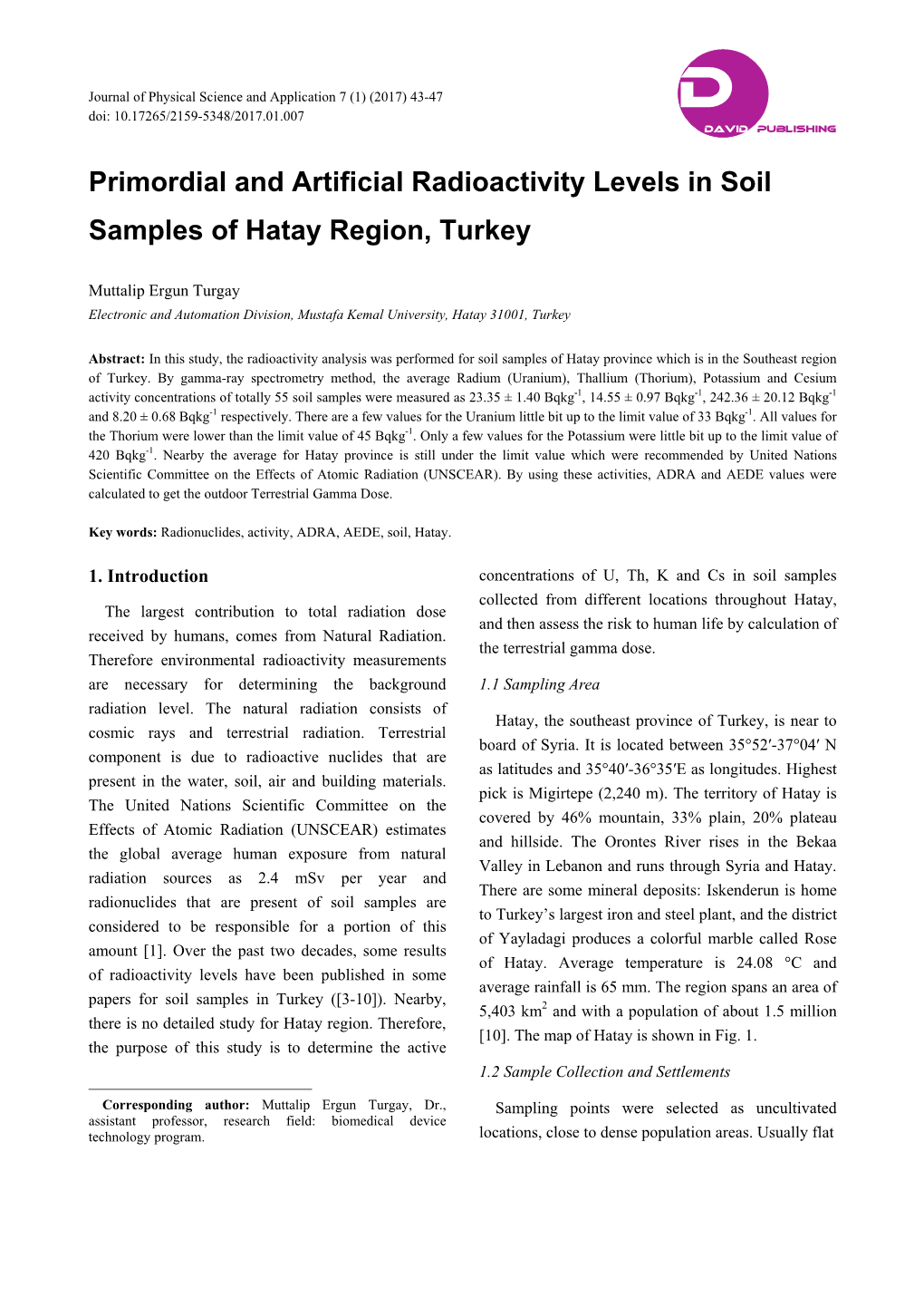 Primordial and Artificial Radioactivity Levels in Soil Samples of Hatay Region, Turkey