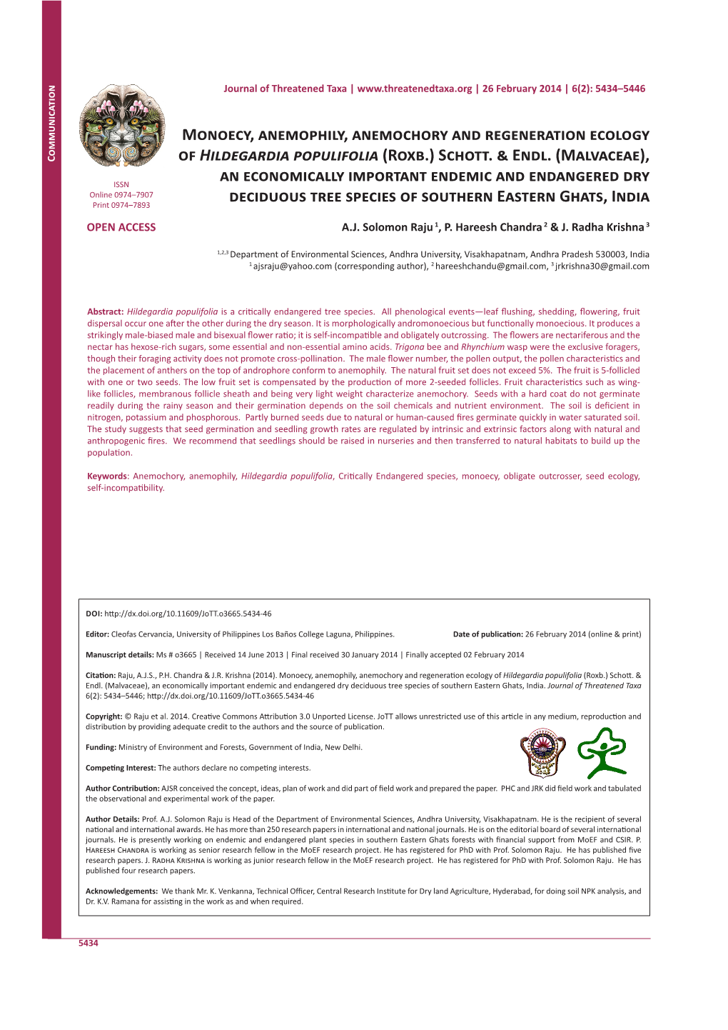 Monoecy, Anemophily, Anemochory and Regeneration Ecology