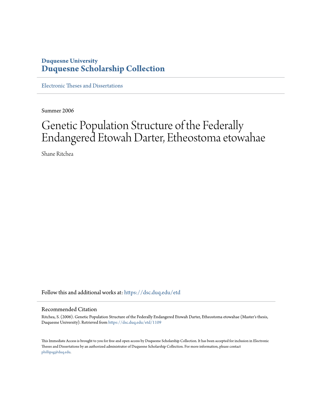 Genetic Population Structure of the Federally Endangered Etowah Darter, Etheostoma Etowahae Shane Ritchea