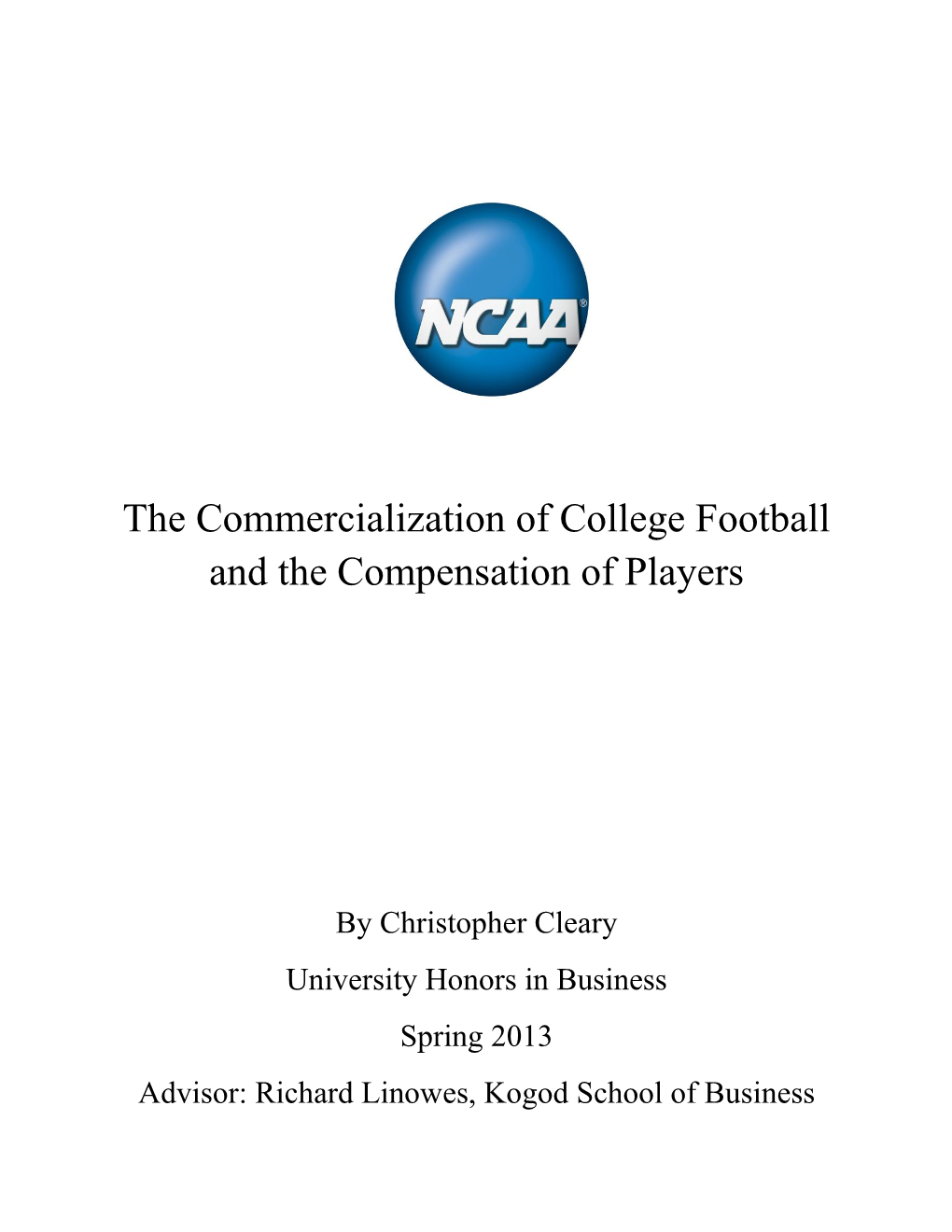 The Commercialization of College Football and the Compensation of Players