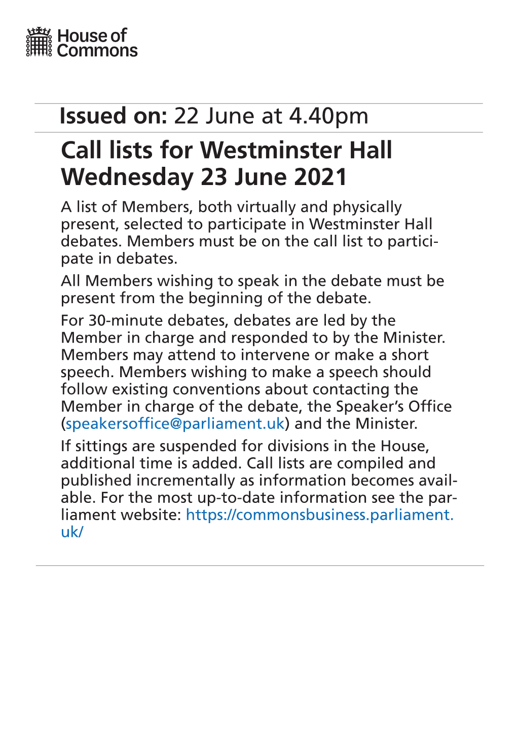 Westminster Hall Wednesday 23 June 2021 a List of Members, Both Virtually and Physically Present, Selected to Participate in Westminster Hall Debates