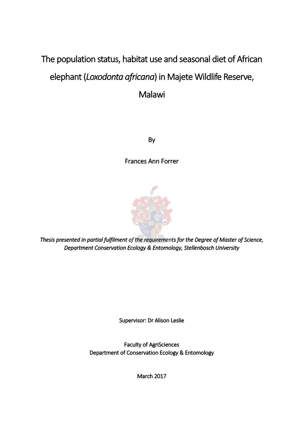 The Population Status, Habitat Use and Seasonal Diet of African Elephant (Loxodonta Africana) in Majete Wildlife Reserve, Malawi