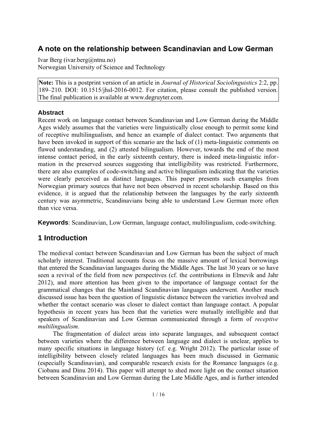 A Note on the Relationship Between Scandinavian and Low German 1