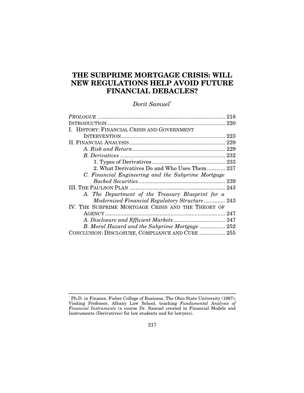 The Subprime Mortgage Crisis: Will New Regulations Help Avoid Future Financial Debacles?