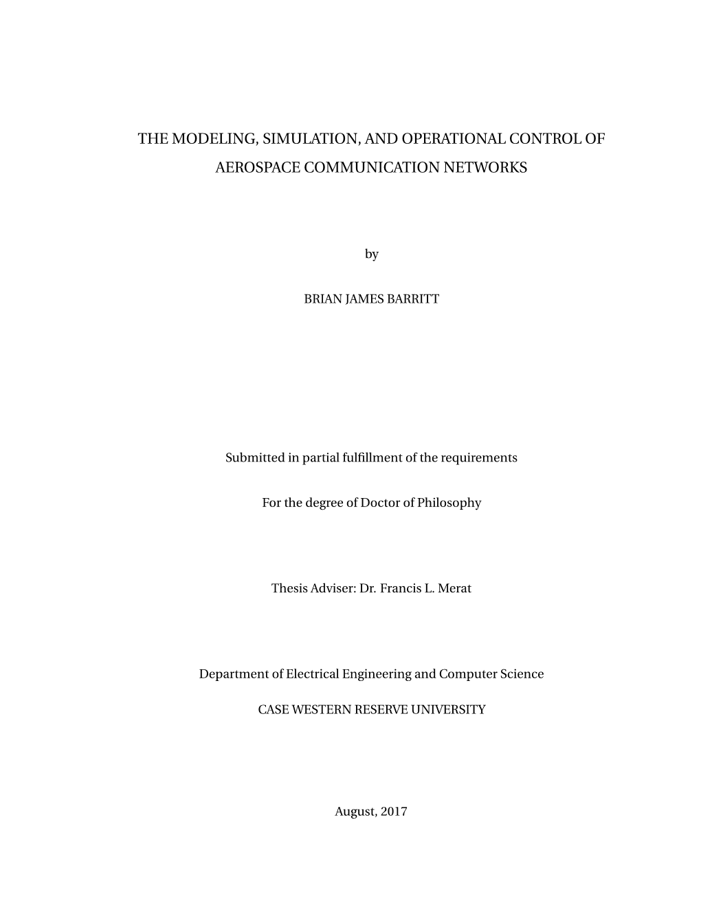 The Modeling, Simulation, and Operational Control of Aerospace Communication Networks