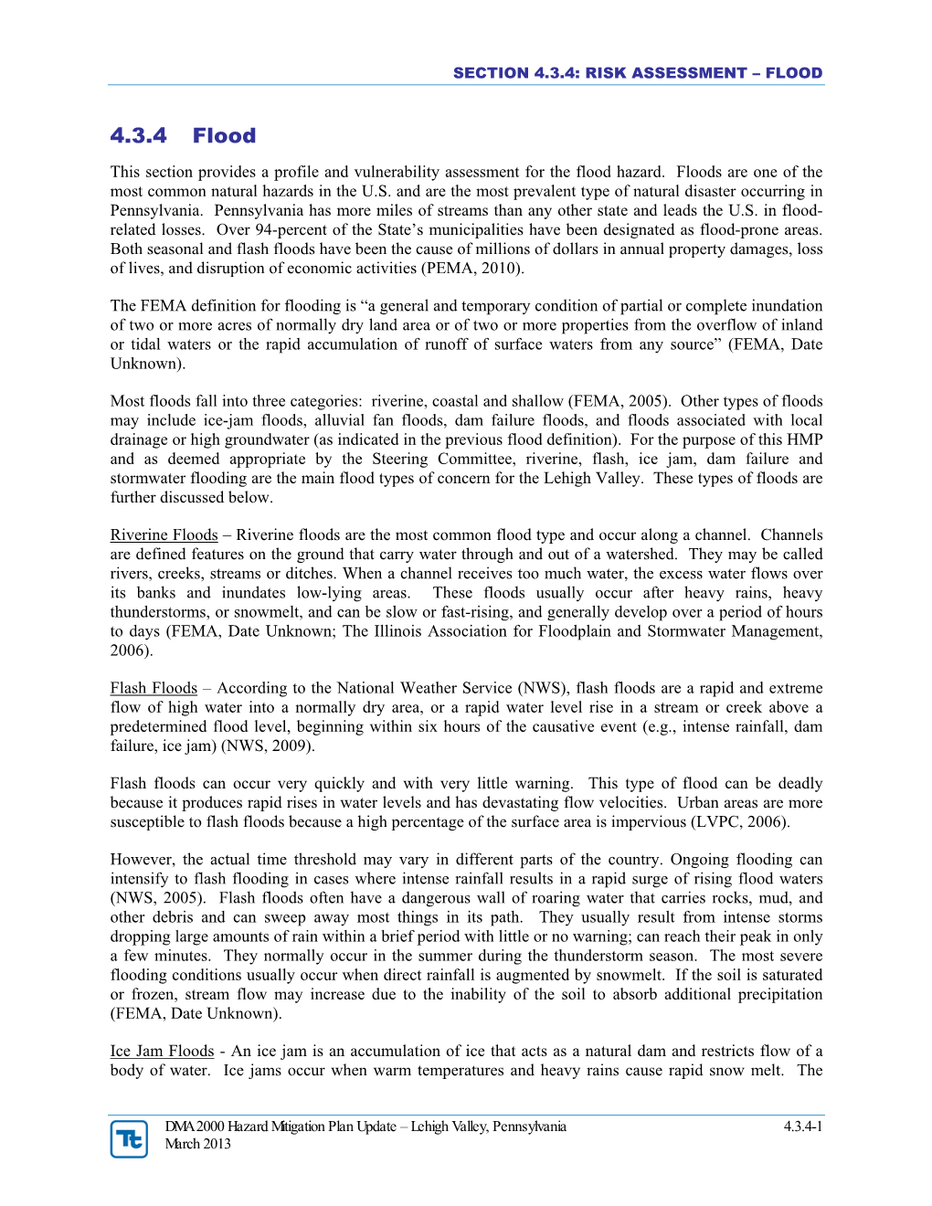 4.3.4 Flood This Section Provides a Profile and Vulnerability Assessment for the Flood Hazard