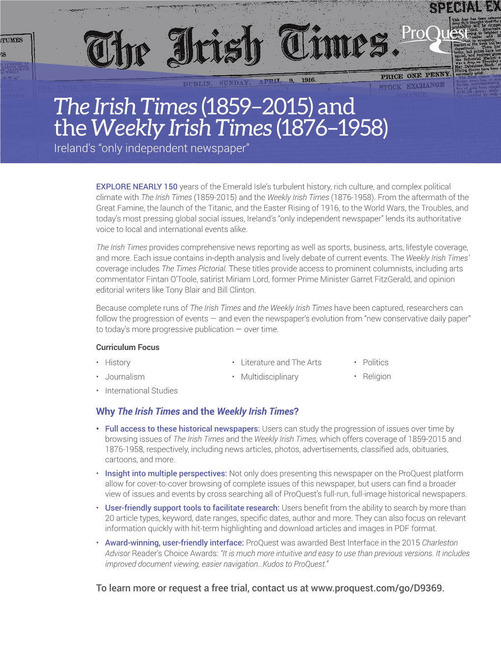 The Irish Times (1859–2015) and the Weekly Irish Times (1876–1958) Ireland’S “Only Independent Newspaper”