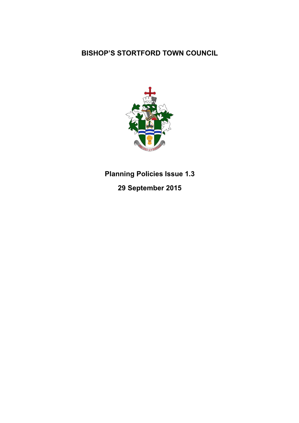 BISHOP's STORTFORD TOWN COUNCIL Planning Policies Issue
