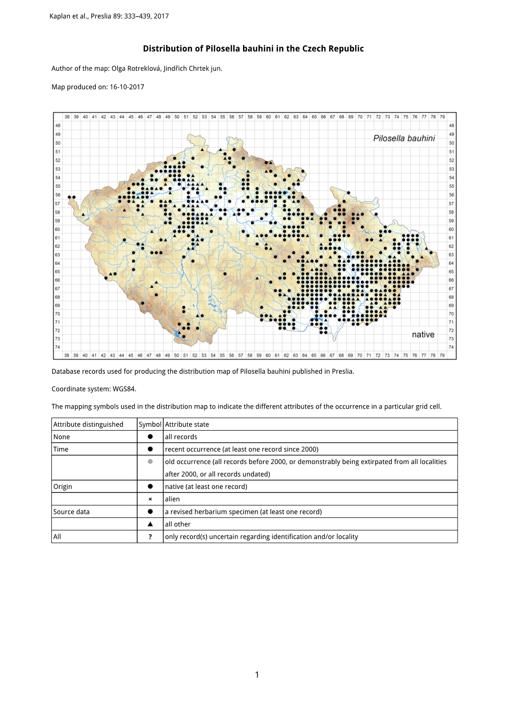 1 Distribution of Pilosella Bauhini in the Czech Republic