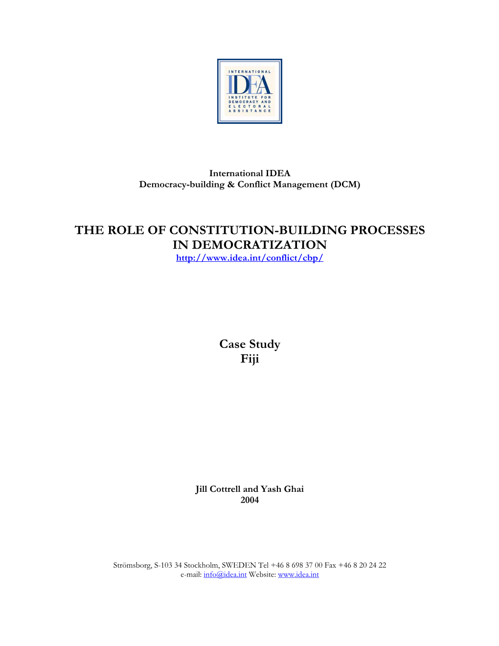 Constitution Making in Fiji: Context and Process1