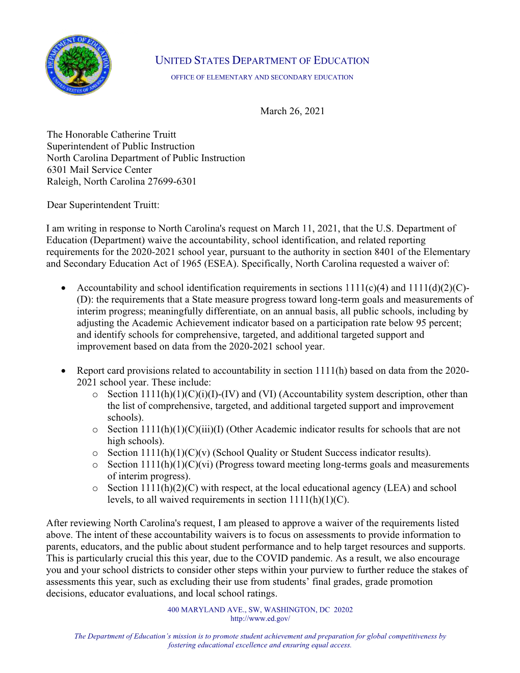 March 26, 2021 the Honorable Catherine Truitt Superintendent of Public Instruction North Carolina Department of Public Instructi