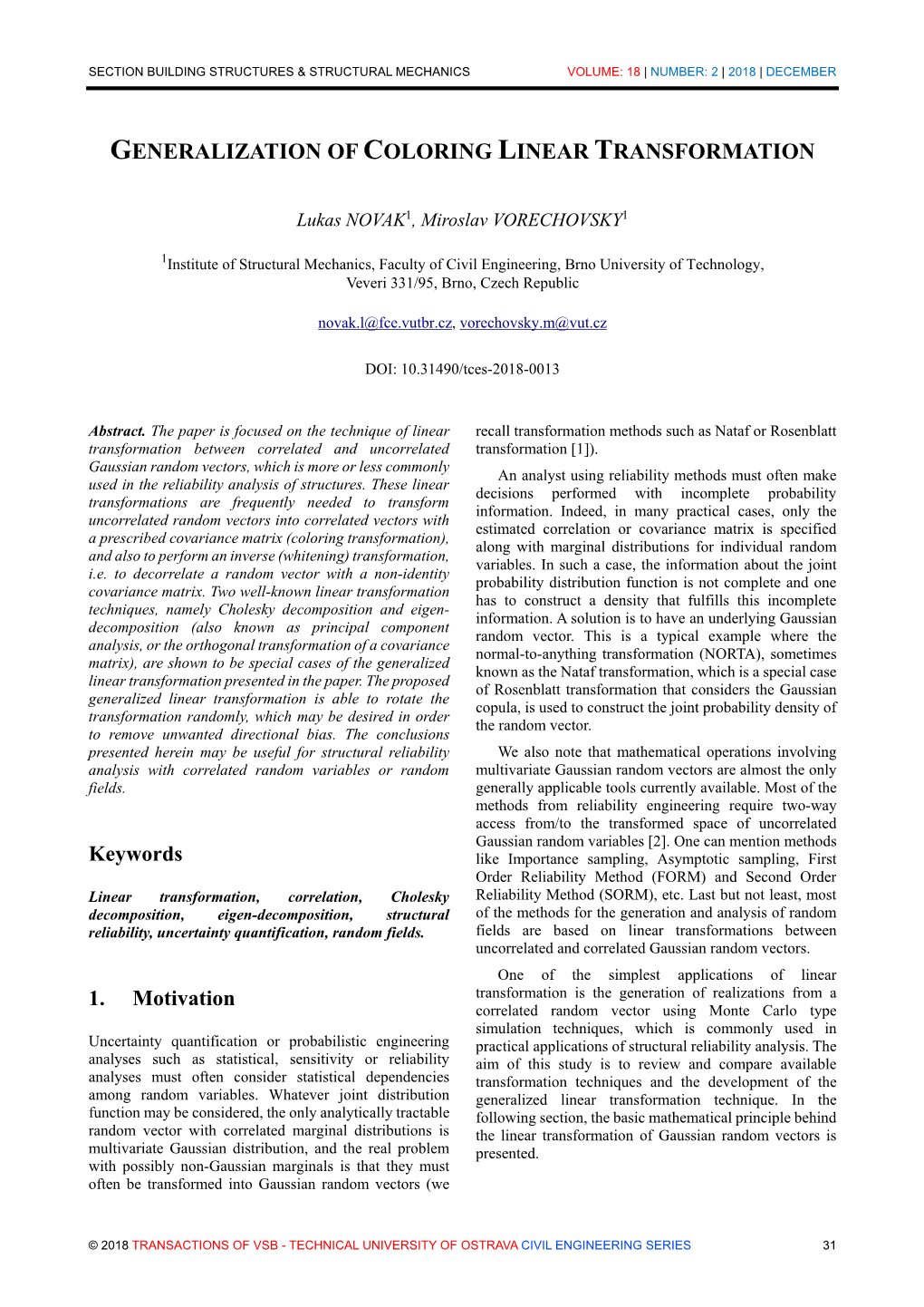 Generalization of Coloring Linear Transformation