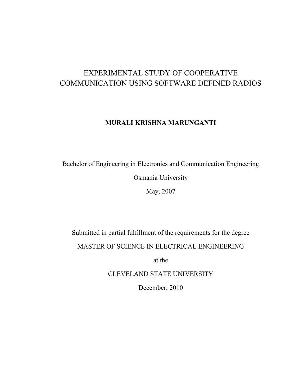 Experimental Study of Cooperative Communication Using Software Defined Radios