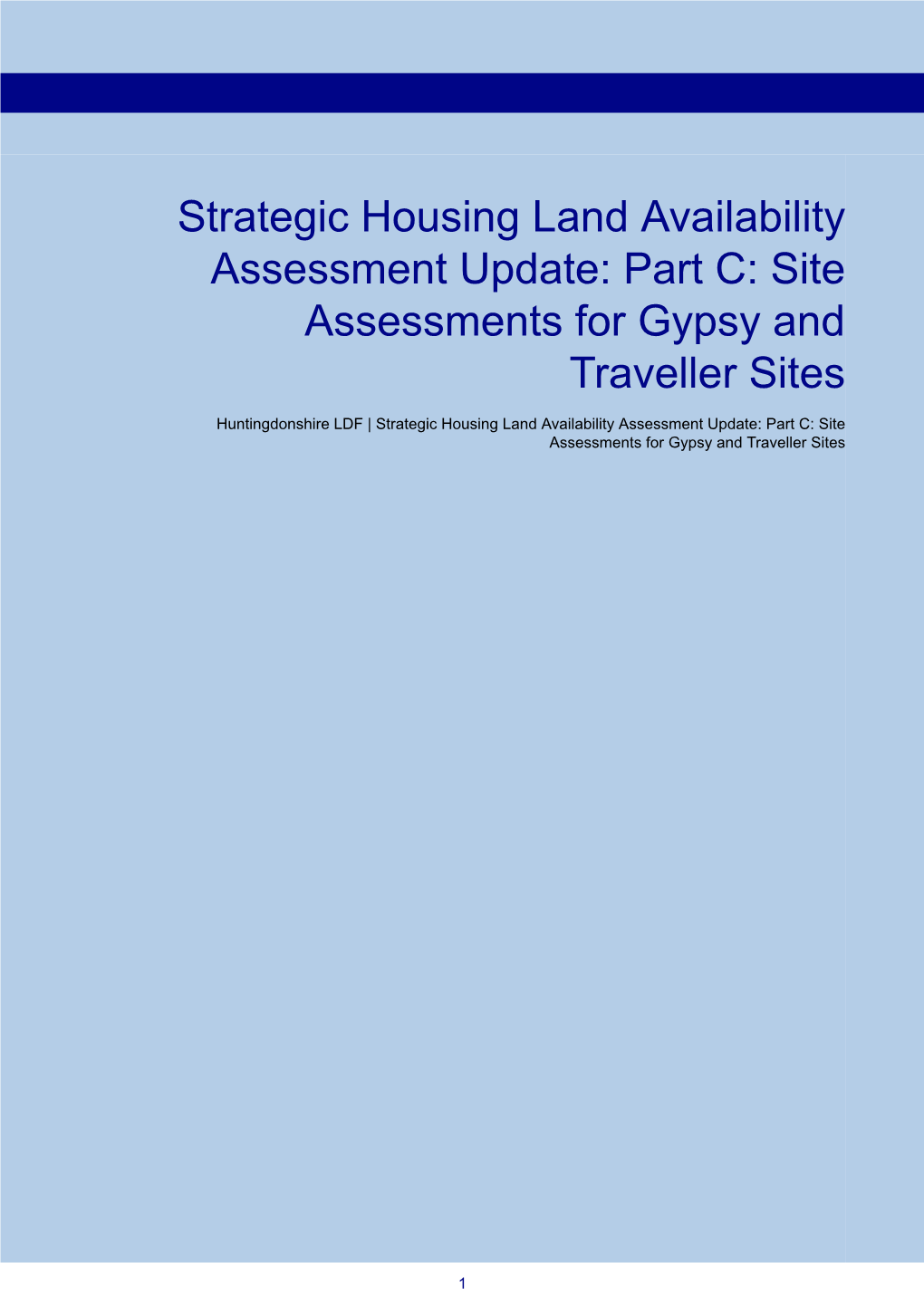 Strategic Housing Land Availability Assessment Update: Part C: Site Assessments for Gypsy and Traveller Sites