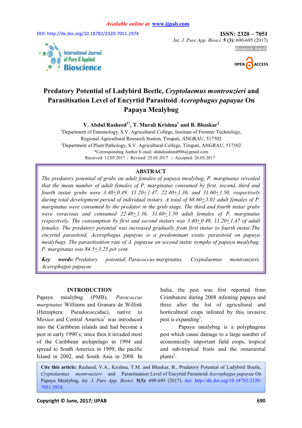 Predatory Potential of Ladybird Beetle, Cryptolaemus Montrouzieri and Parasitisation Level of Encyrtid Parasitoid Acerophagus Papayae on Papaya Mealybug