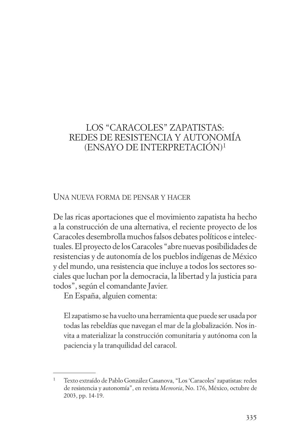 “Caracoles” Zapatistas: Redes De Resistencia Y Autonomía (Ensayo De Interpretación)1