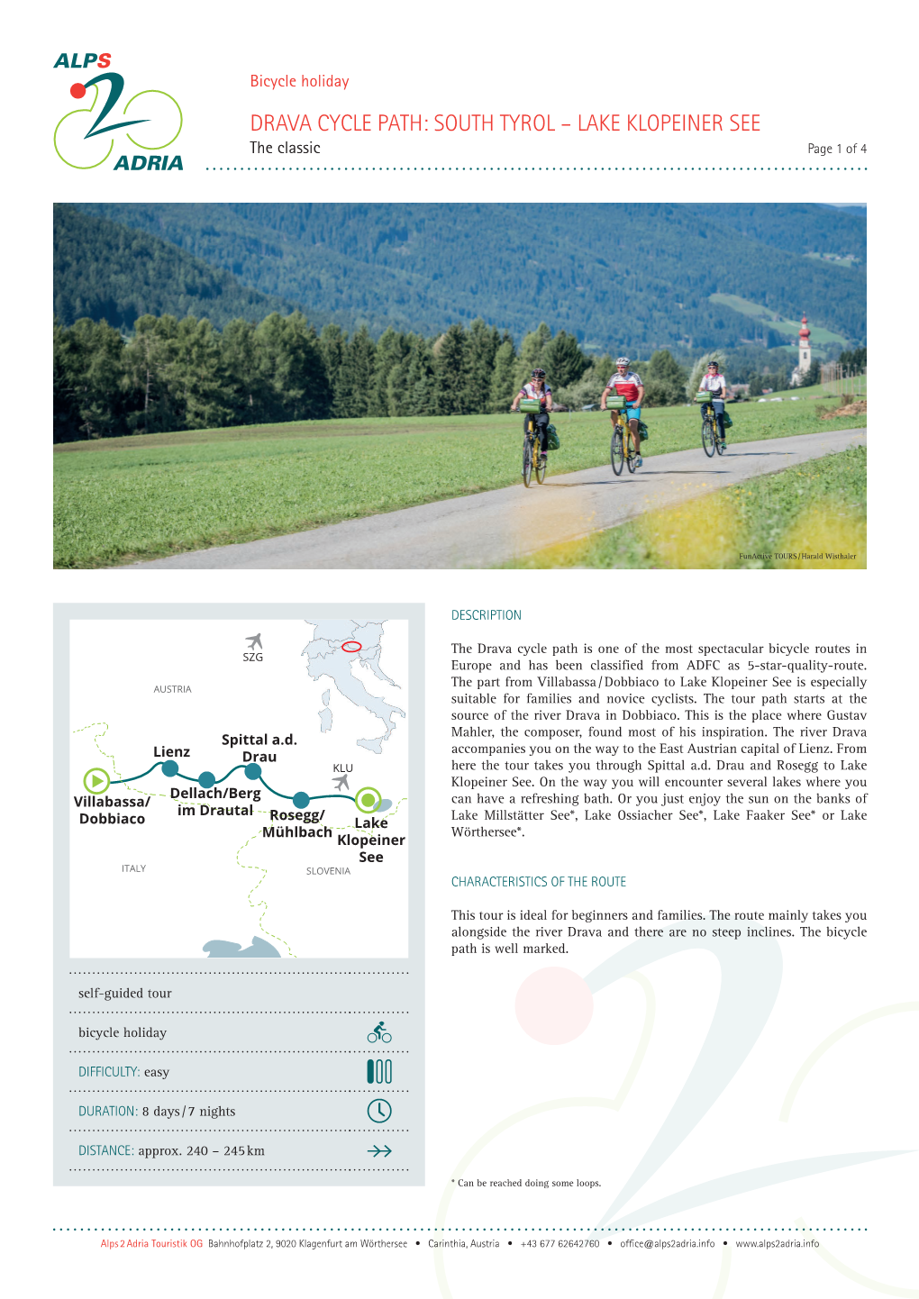 DRAVA CYCLE PATH: SOUTH TYROL – LAKE KLOPEINER SEE the Classic Page 1 of 4