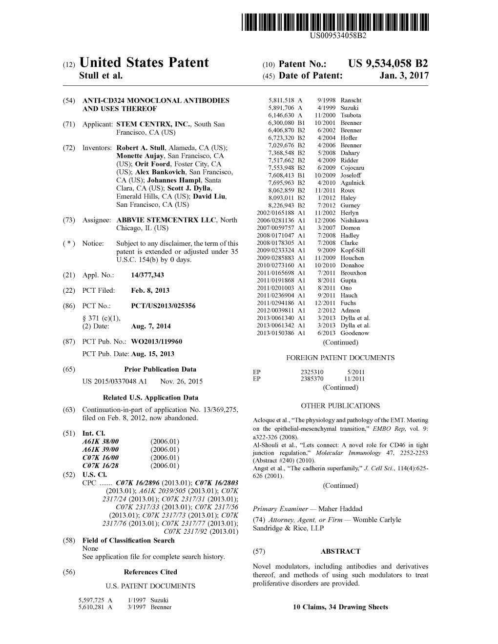 United States Patent (10) Patent No.: US 9,534,058 B2 Stull Et Al