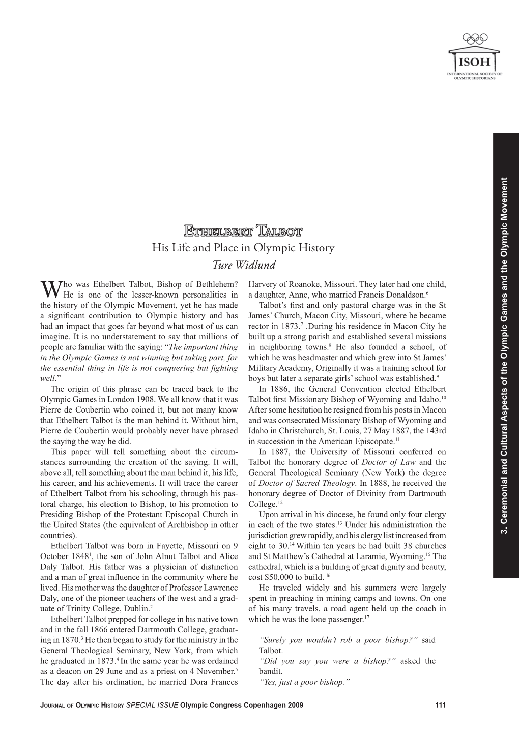 Ethelbert Talbot His Life and Place in Olympic History Ture Widlund Ho Was Ethelbert Talbot, Bishop of Bethlehem? Harvery of Roanoke, Missouri