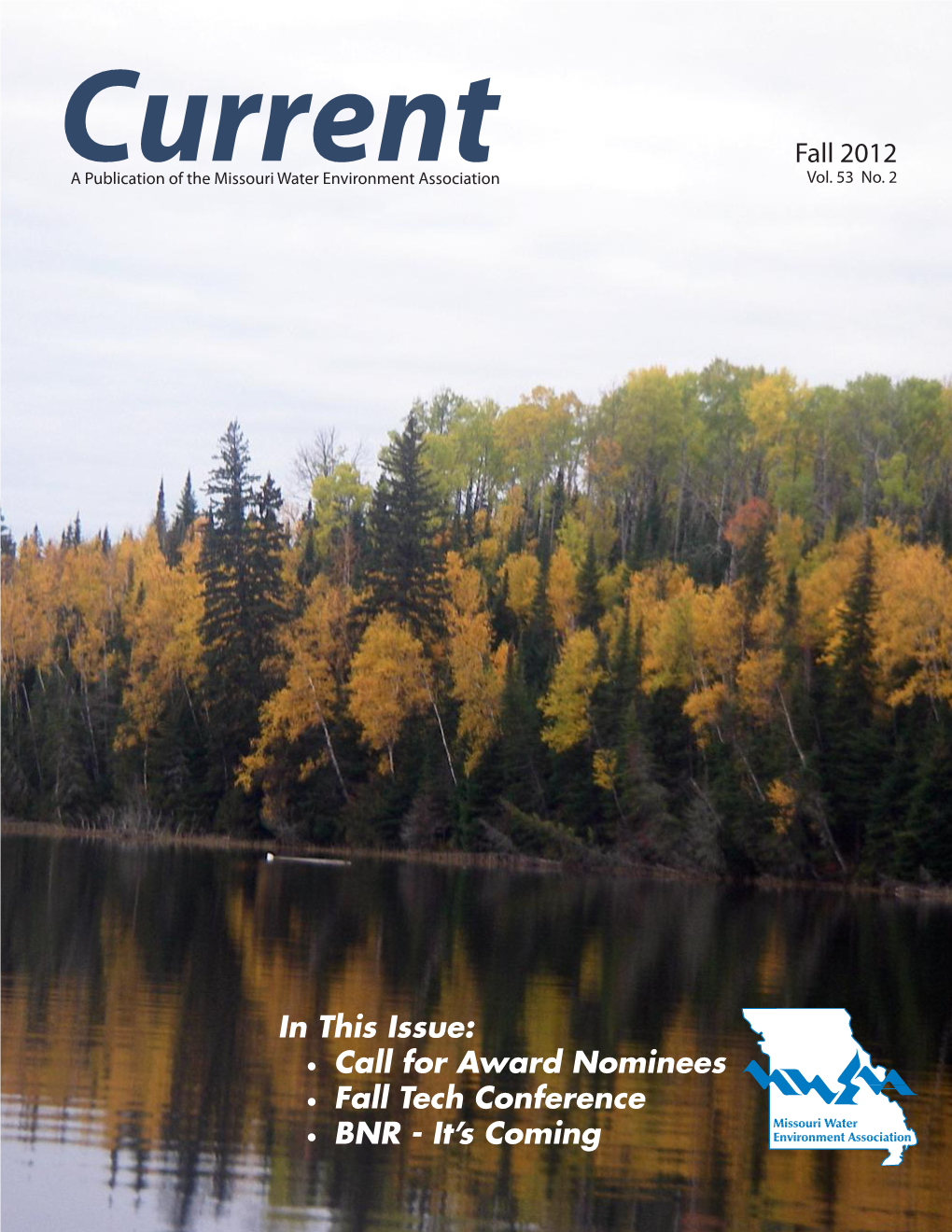 Fall 2012 Currenta Publication of the Missouri Water Environment Association Vol