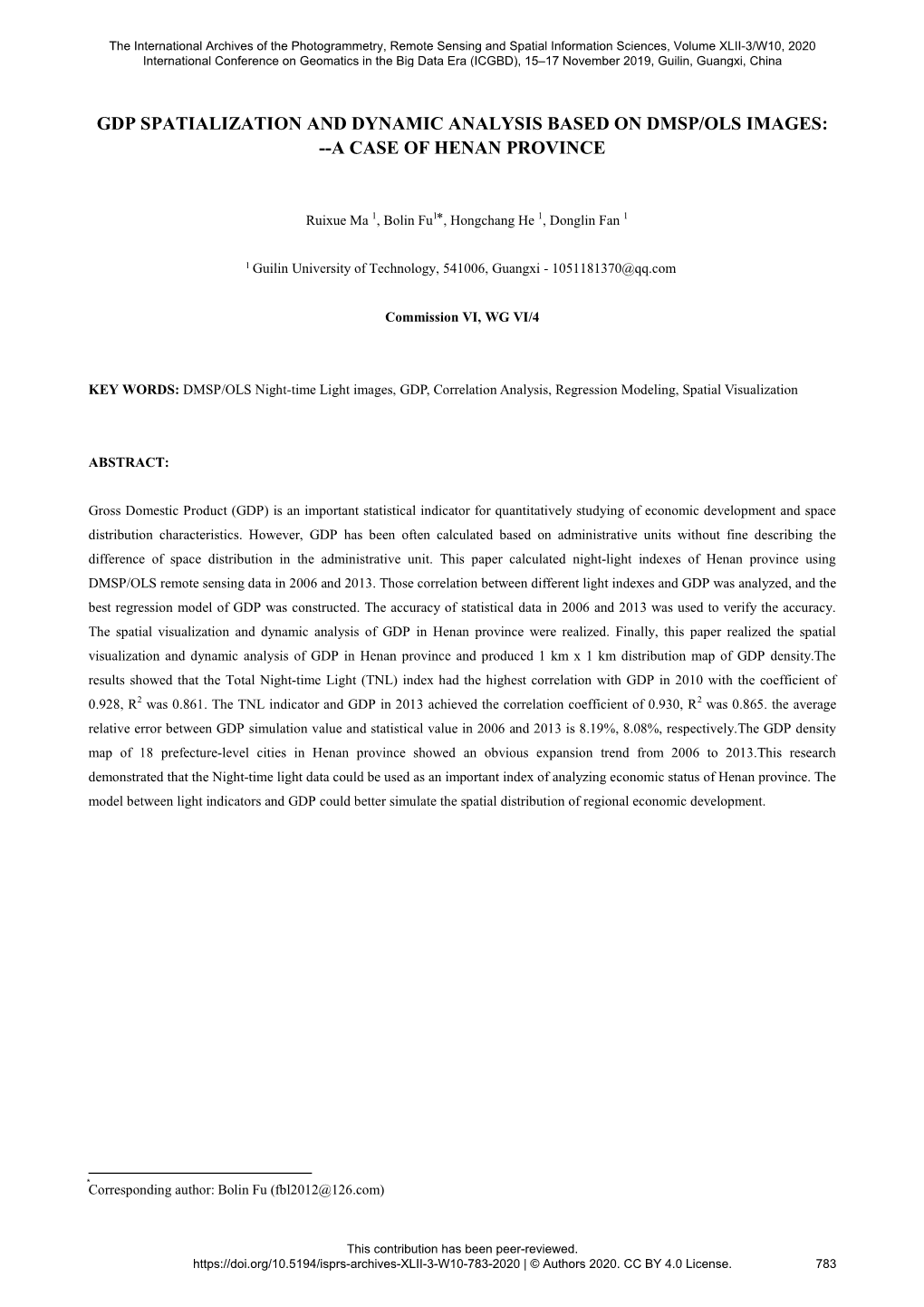 Gdp Spatialization and Dynamic Analysis Based on Dmsp/Ols Images: --A Case of Henan Province