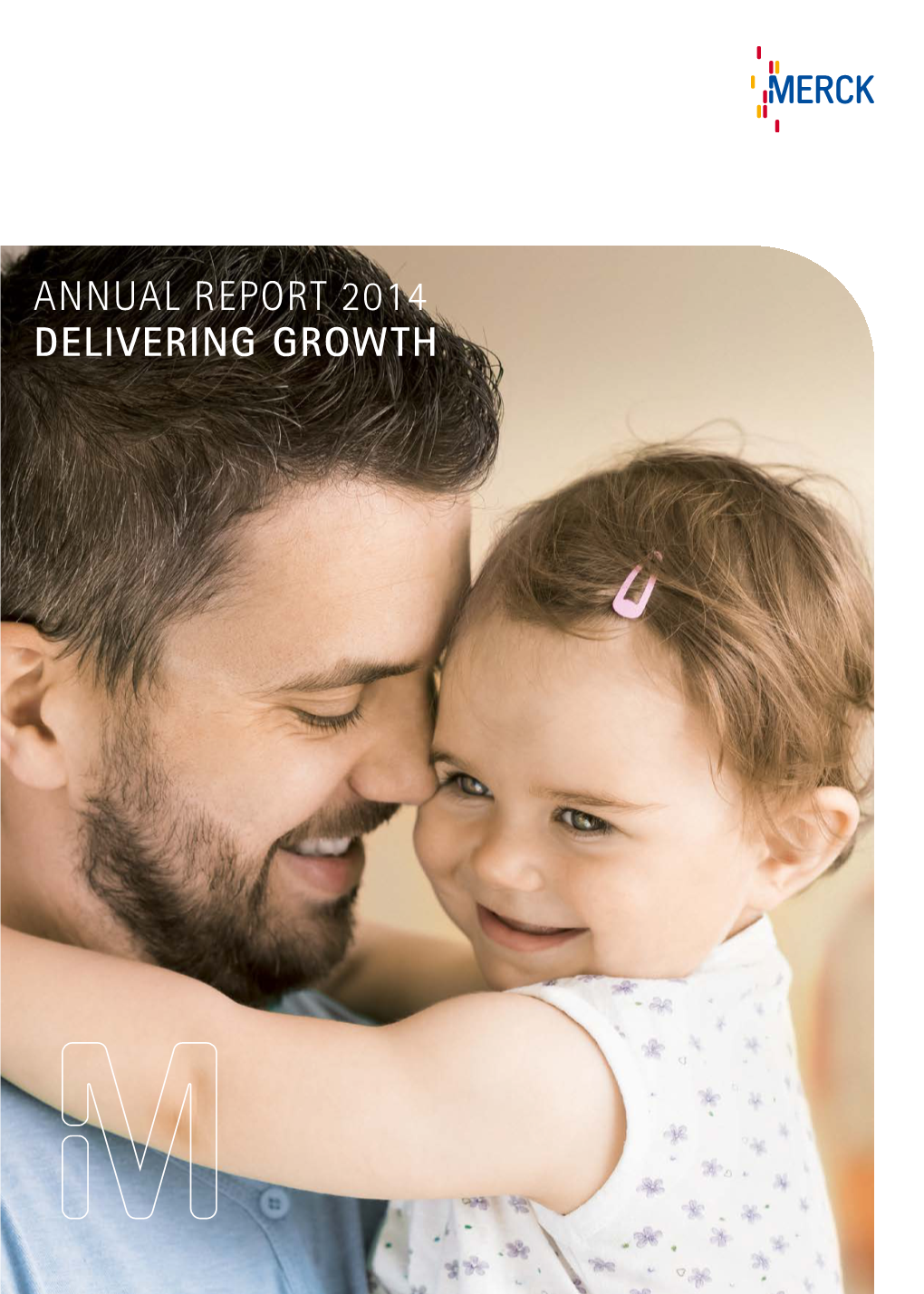 Annual Report 2014 Delivering Growth