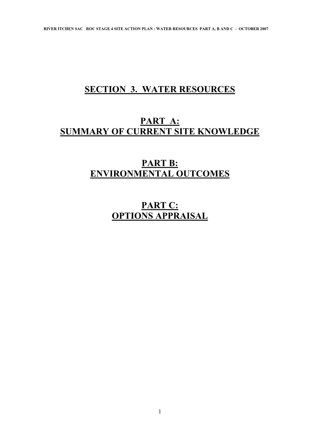 Summary of Current Site Knowledge Part B: Environmental Outcomes Part C