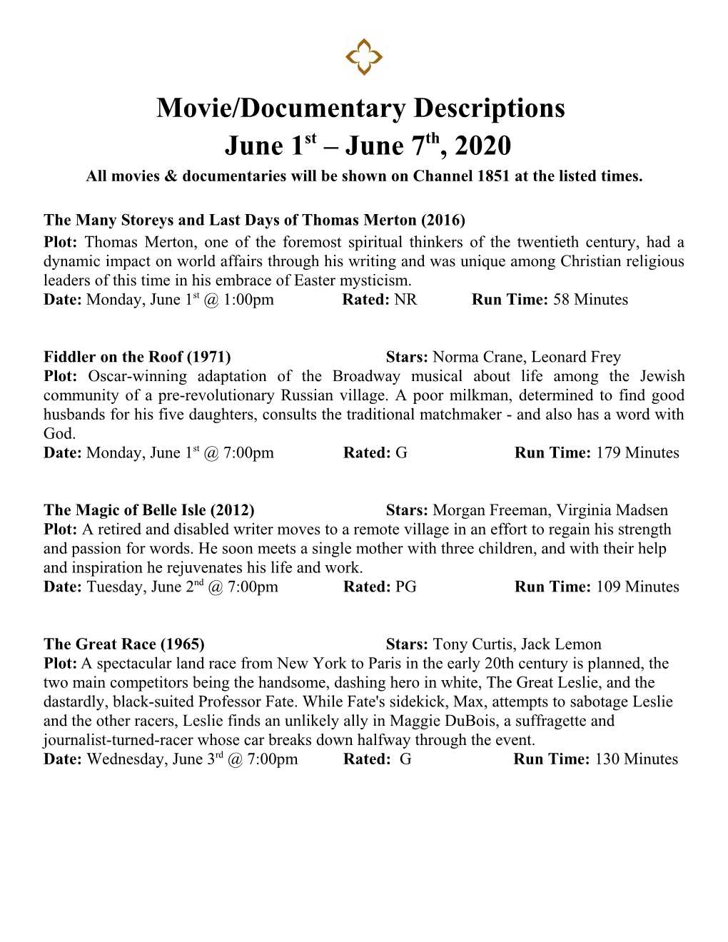 Movie/Documentary Descriptions June 1St – June 7Th, 2020 All Movies & Documentaries Will Be Shown on Channel 1851 at the Listed Times