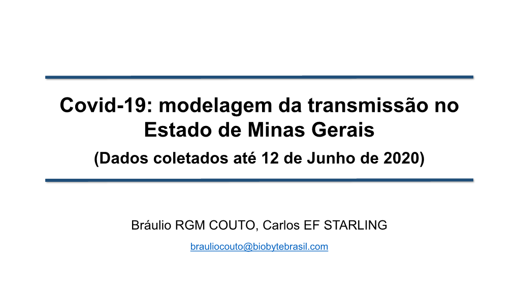 Covid 19: Modelagem Da Transmissão No Estado De Minas Gerais