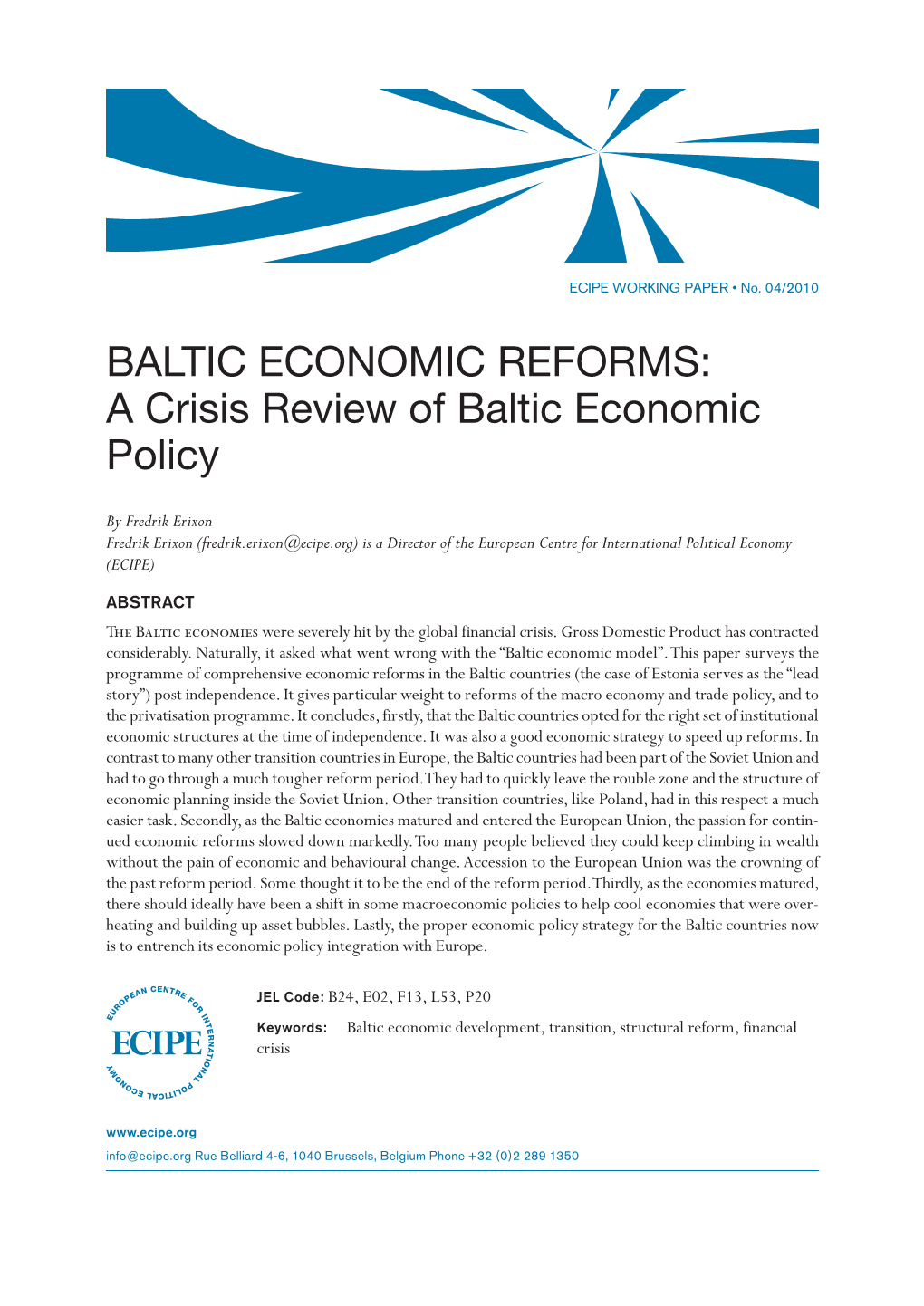 A Crisis Review of Baltic Economic Policy