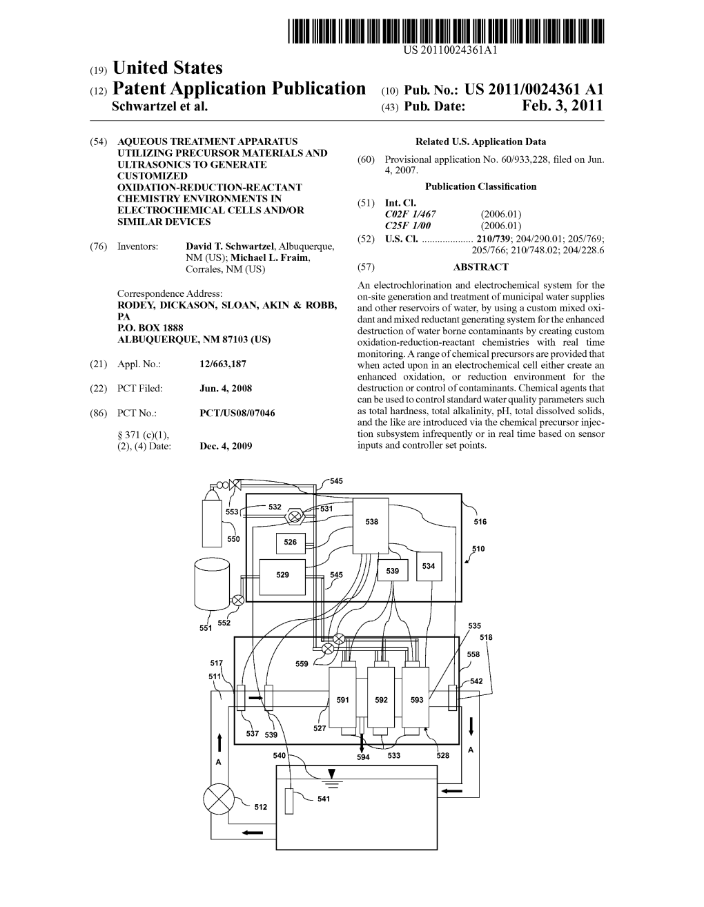 (12) Patent Application Publication (10) Pub. No.: US 2011/0024361 A1 Schwartzel Et Al