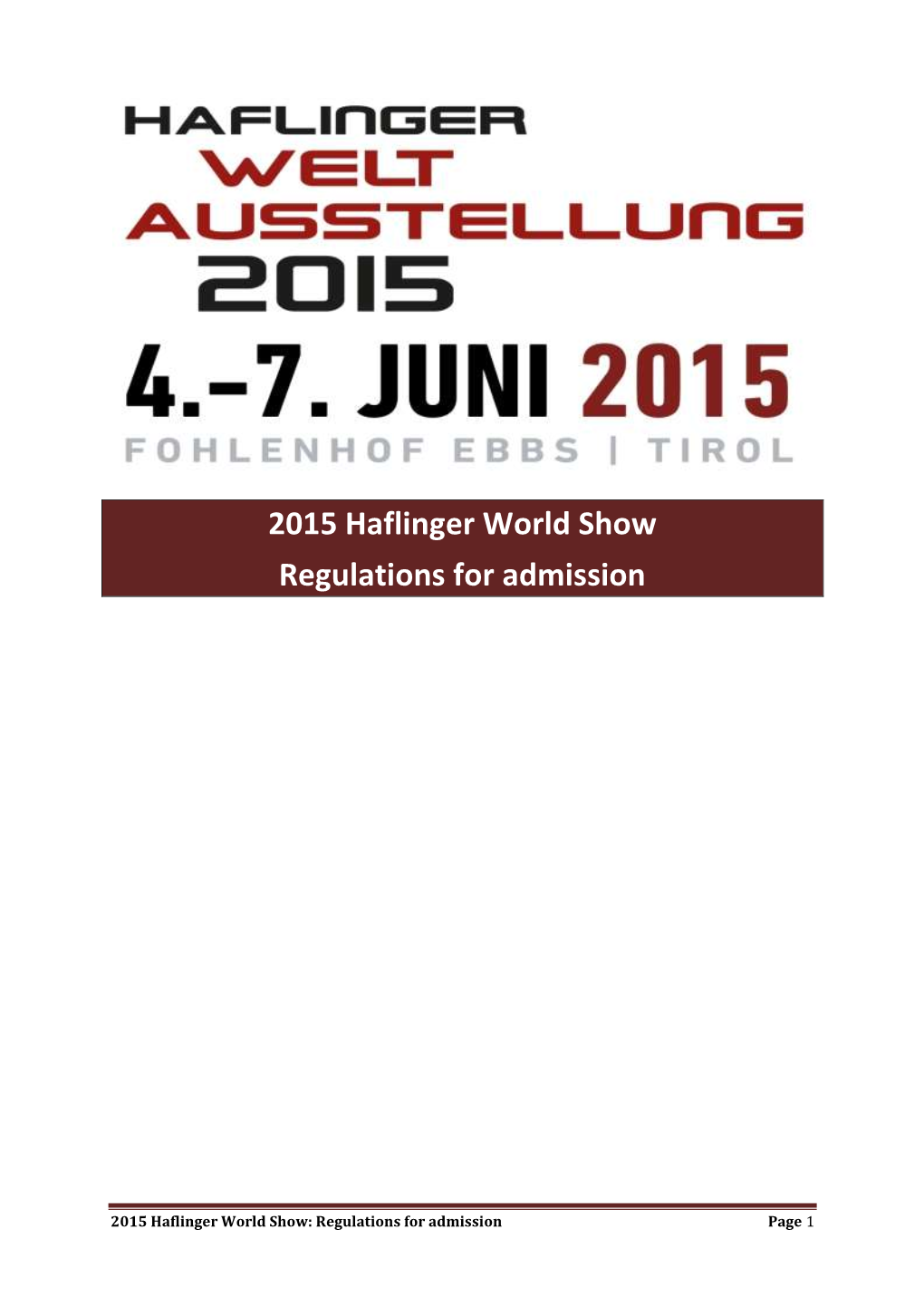2015 Haflinger World Show Regulations for Admission