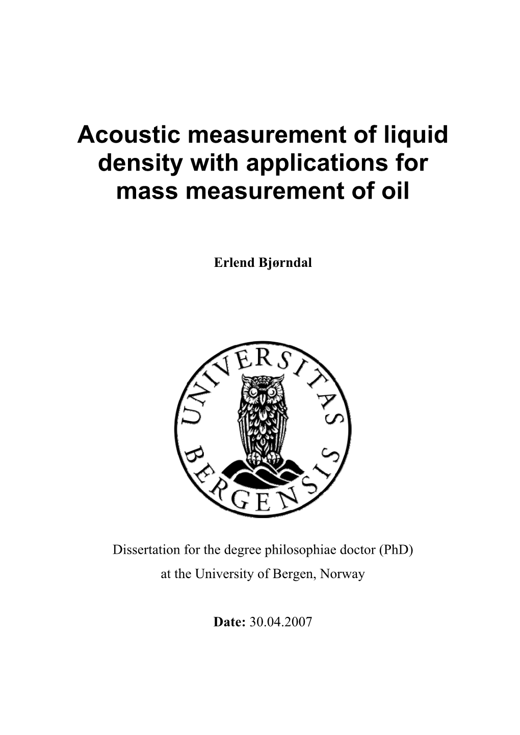Acoustic Measurement of Liquid Density with Applications for Mass Measurement of Oil