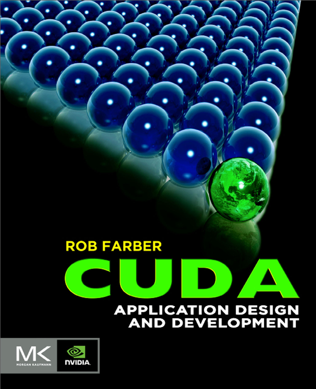CUDA Application Design and Development This Page Intentionally Left Blank CUDA Application Design and Development