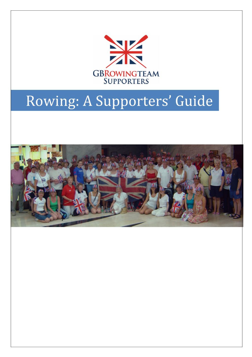 Rowing: a Supporterss Guide