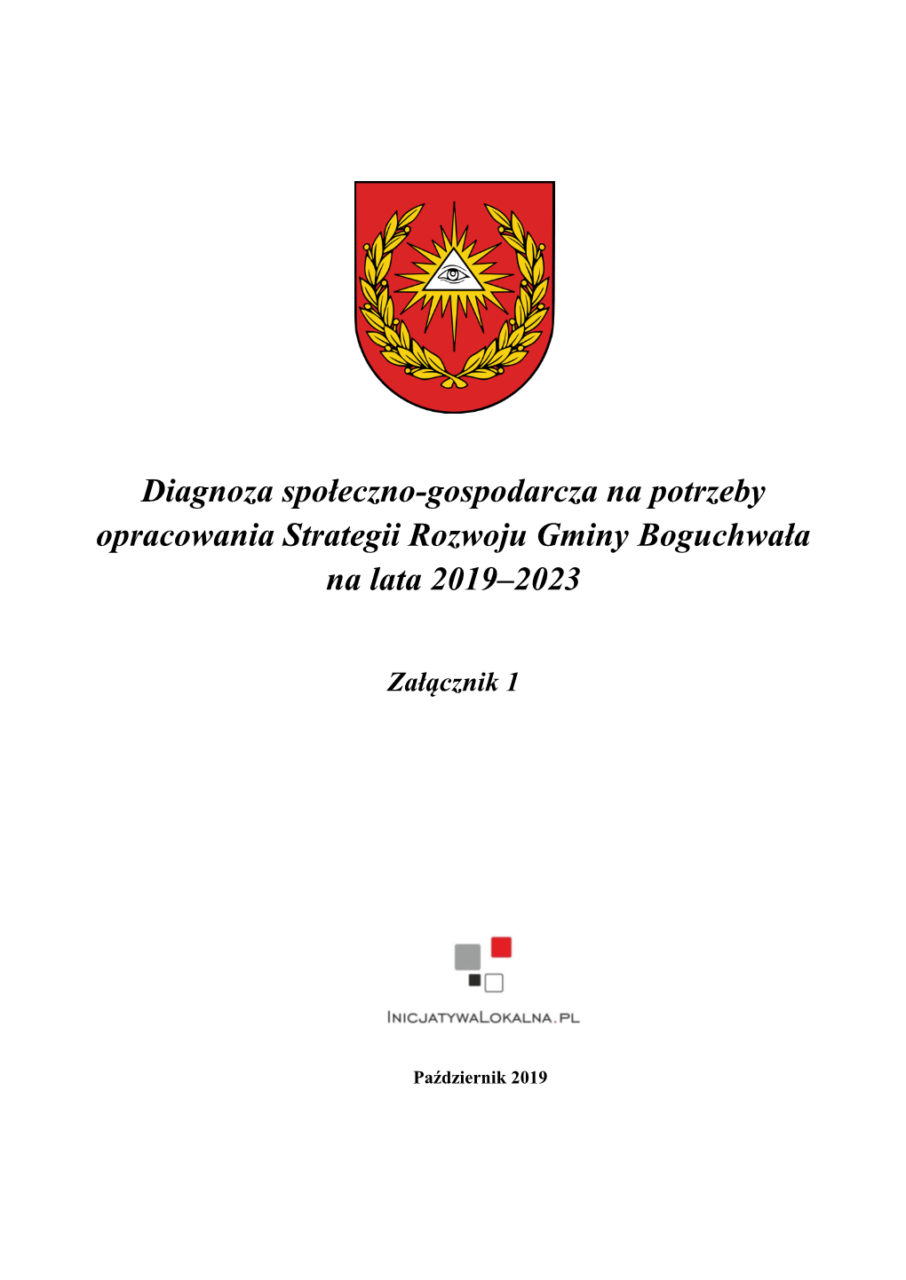 Diagnoza Społeczno-Gospodarcza Na Potrzeby Opracowania Strategii Rozwoju Gminy Boguchwała Na Lata 2019–2023