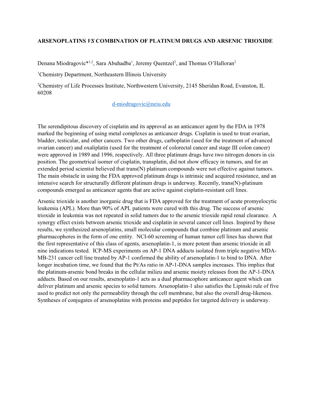 Arsenoplatins Vs. Combination of Platinum Drugs and Arsenic Trioxide