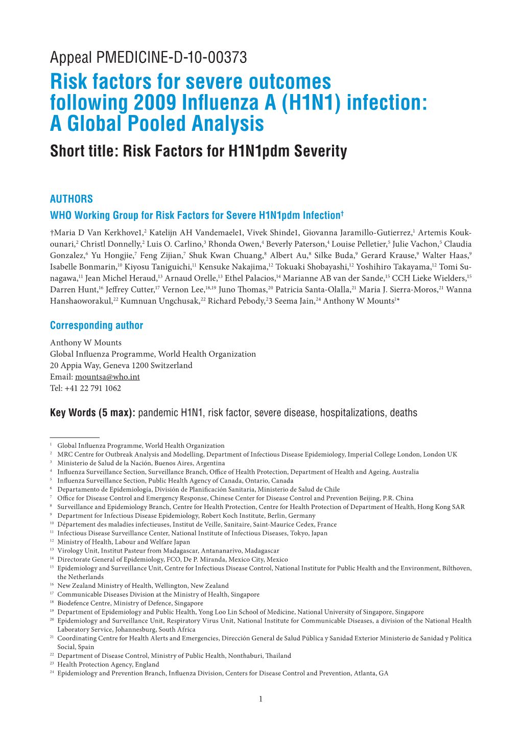 Risk Factors for Severe Outcomes Following 2009 Influenza a (H1N1) Infection: a Global Pooled Analysis Short Title: Risk Factors for H1n1pdm Severity