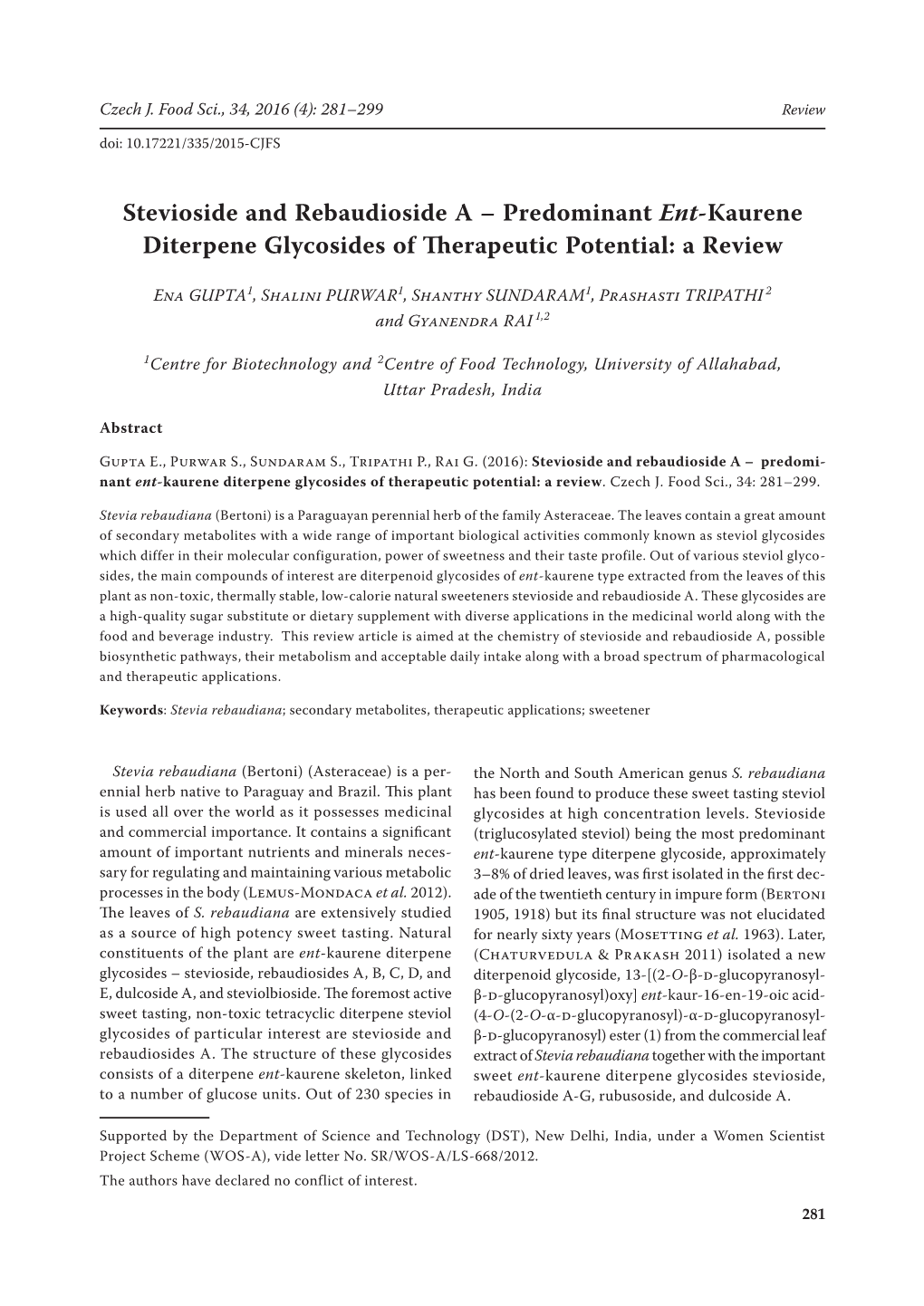 Stevioside and Rebaudioside a – Predominant Ent-Kaurene Diterpene Glycosides of Therapeutic Potential: a Review