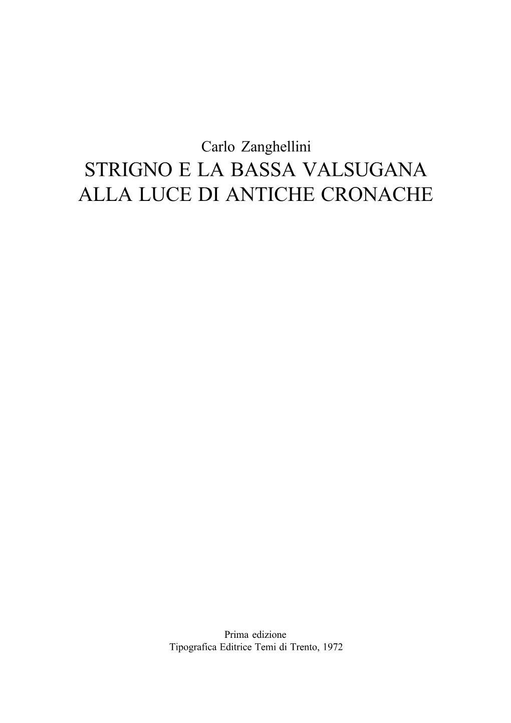 Strigno E La Bassa Valsugana Alla Luce Di Antiche Cronache