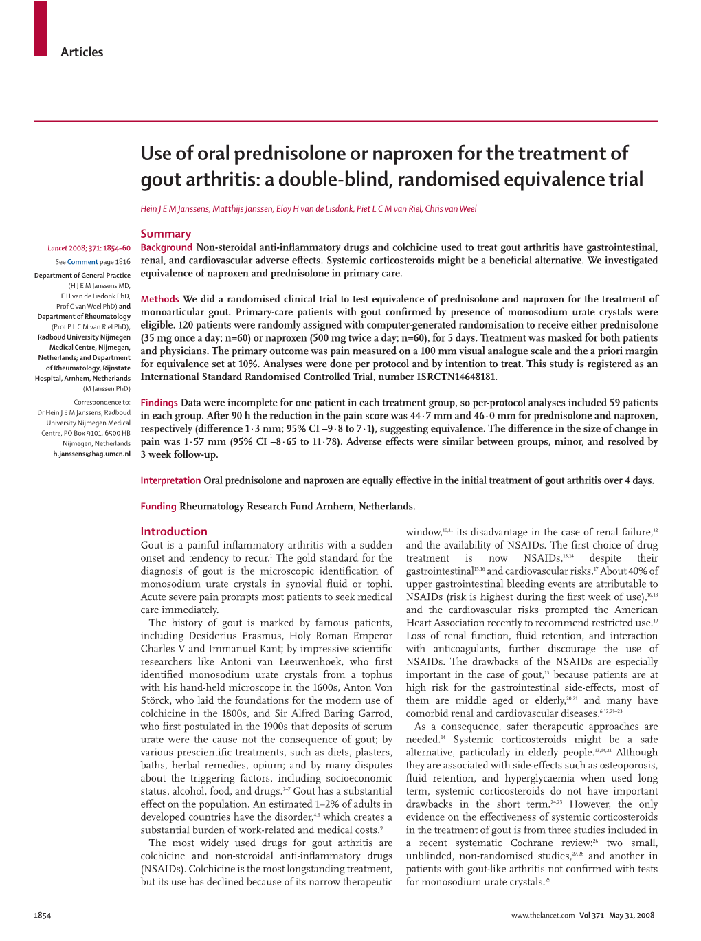 Use of Oral Prednisolone Or Naproxen for the Treatment of Gout Arthritis: a Double-Blind, Randomised Equivalence Trial