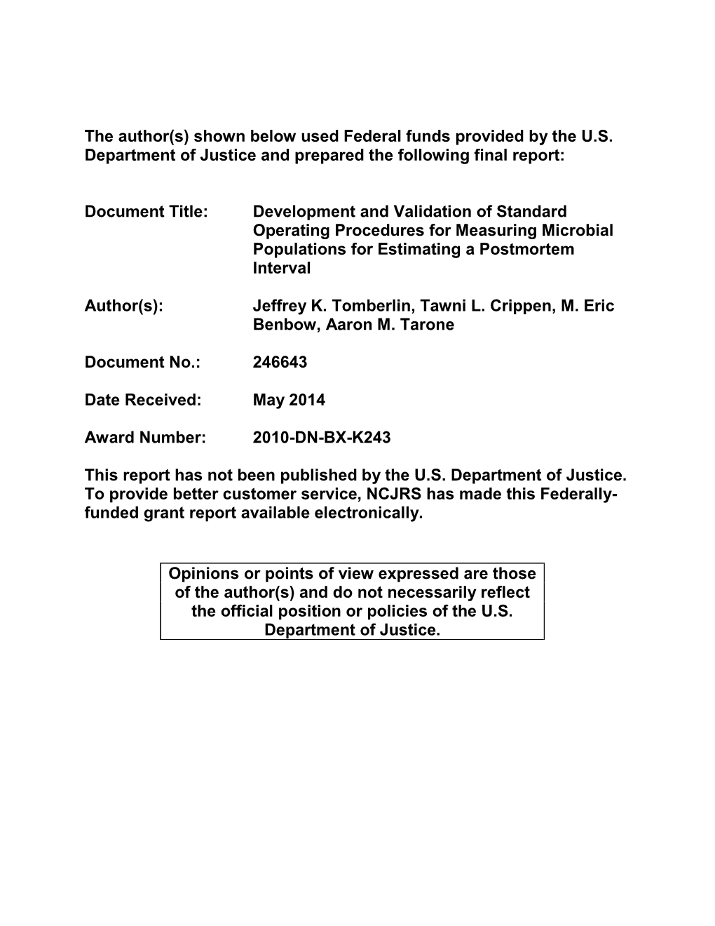 Development and Validation of Standard Operating Procedures for Measuring Microbial Populations for Estimating a Postmortem Interval