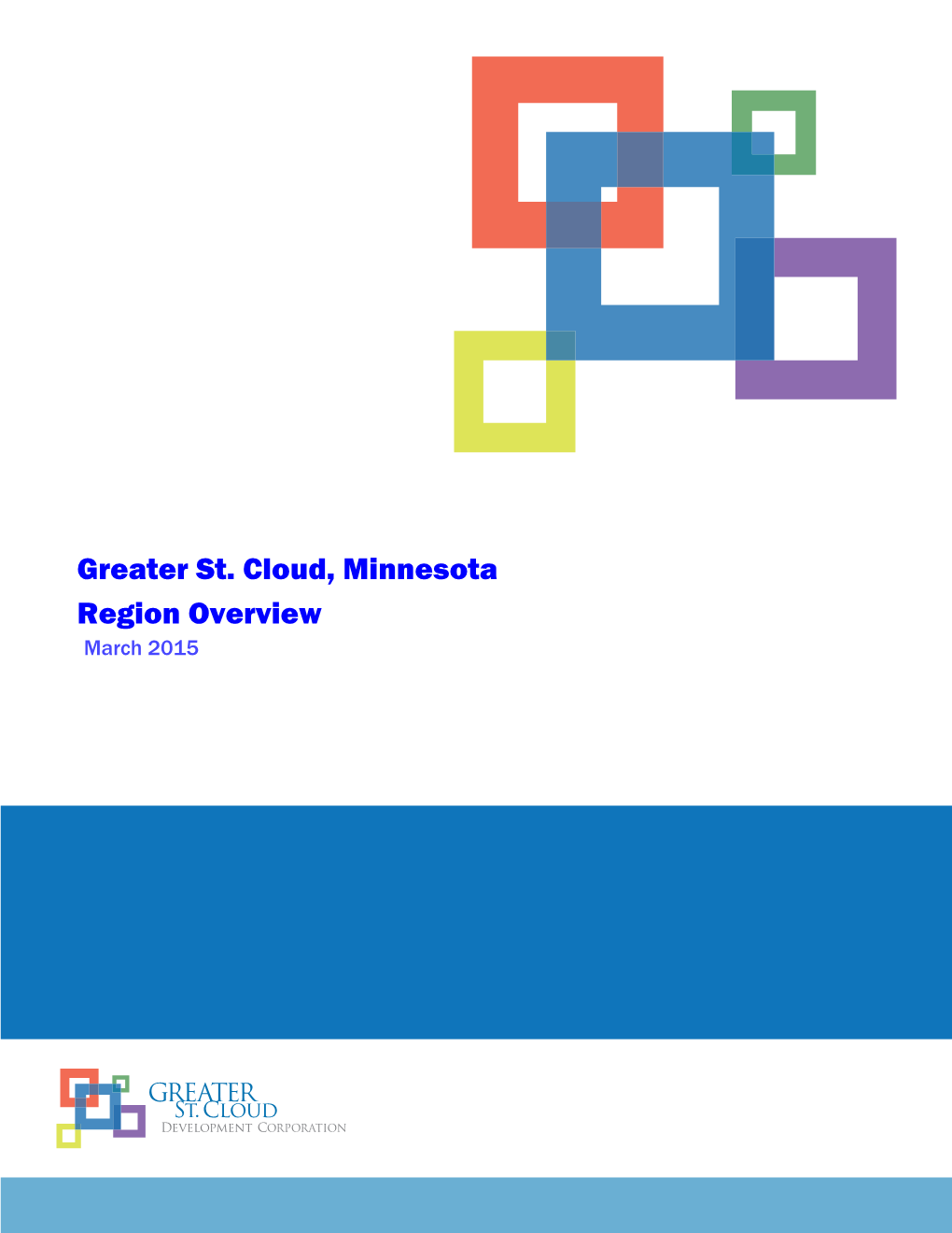 Greater St. Cloud, Minnesota Region Overview