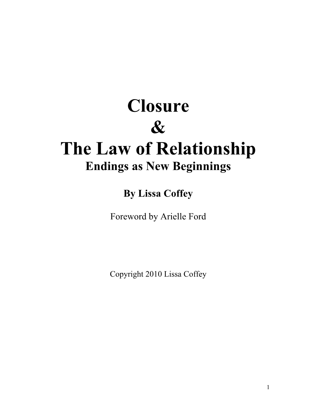 Closure & the Law of Relationship