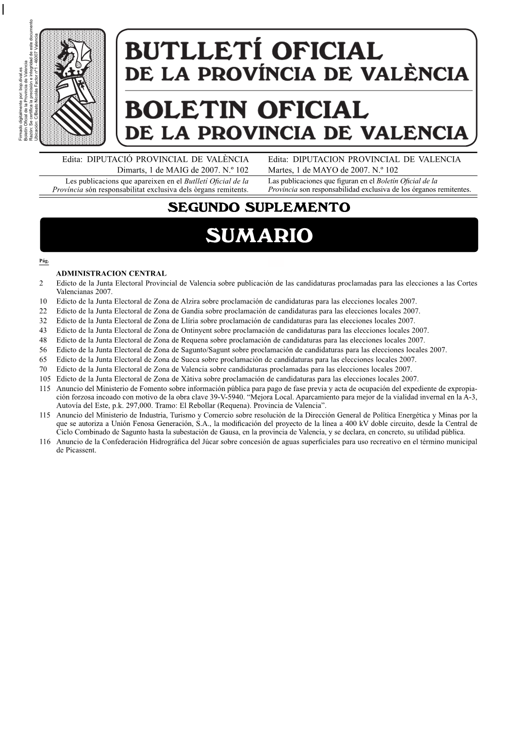 Edicto De La Junta Electoral Provincial De Valencia Sobre Publicación De Las Candidaturas Proclamadas Para Las Elecciones a Las Cortes Valencianas 2007