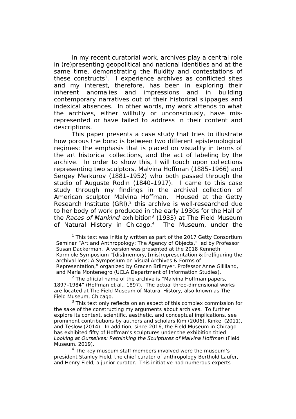 (Re)Presenting Geopolitical and National Identities and at the Same Time, Demonstrating the Fluidity and Contestations of These Constructs1