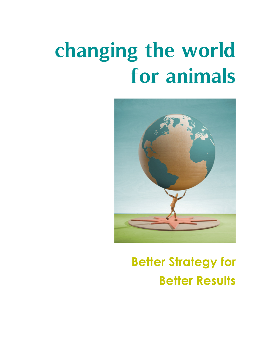 Changing the World for Animals