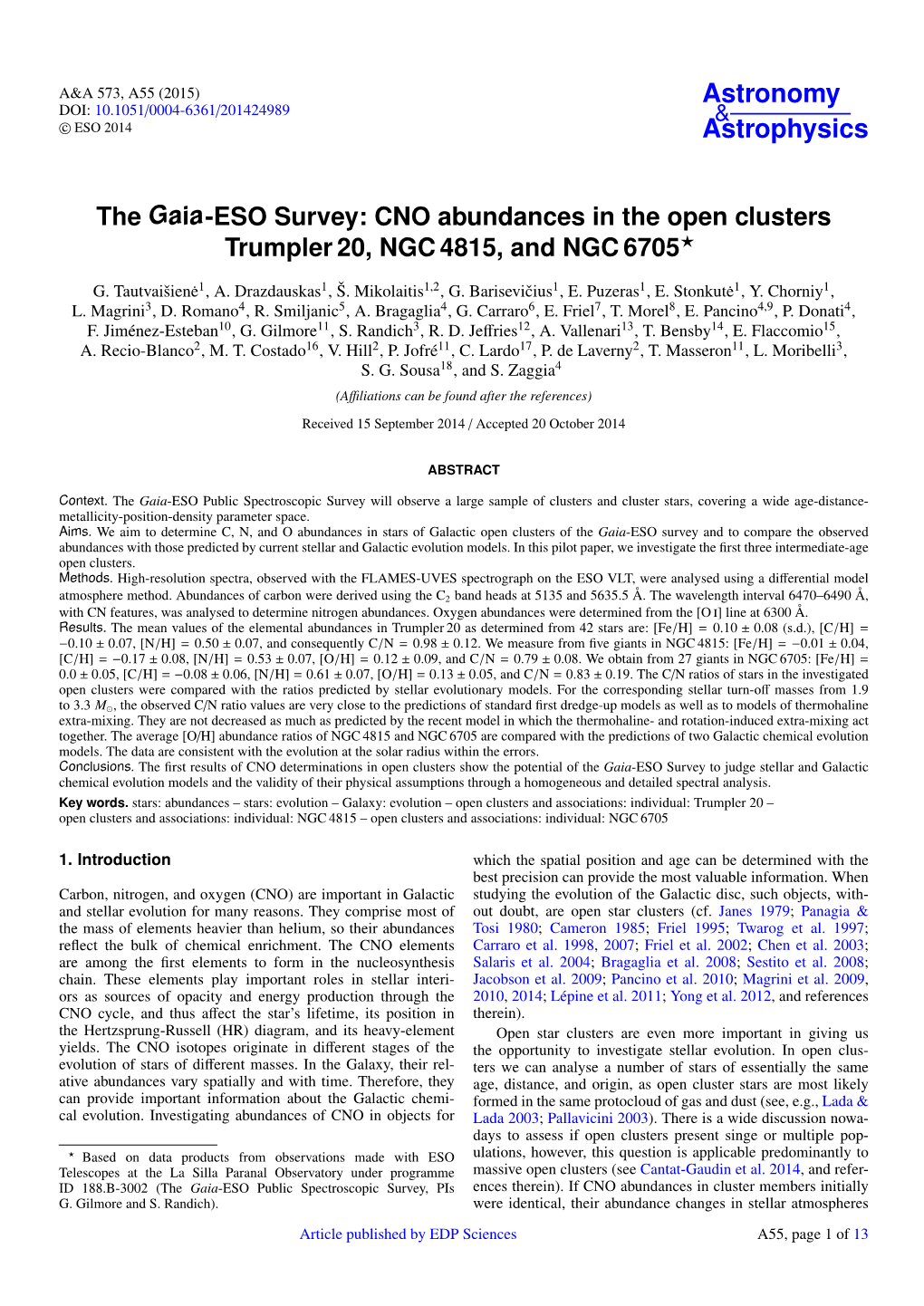 CNO Abundances in the Open Clusters Trumpler 20, NGC 4815, and NGC 6705?